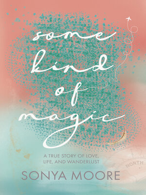 cover image of Some Kind of Magic